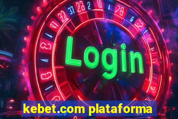 kebet.com plataforma